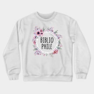 Bibliophile Flowers Crewneck Sweatshirt